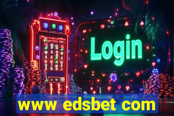 www edsbet com